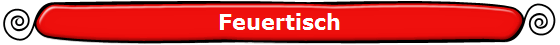 Feuertisch