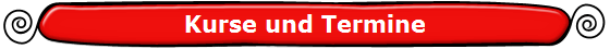 Kurse und Termine