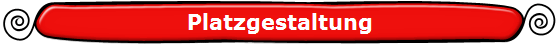Platzgestaltung