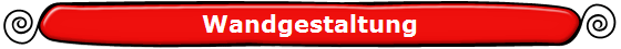 Wandgestaltung